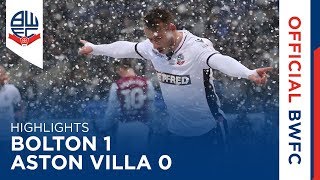 HIGHLIGHTS | Bolton Wanderers 1-0 Aston Villa