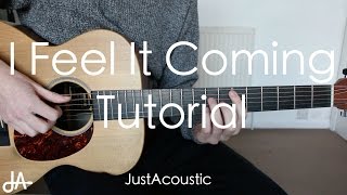How To Play: I Feel It Coming - The Weeknd ft. Daft Punk (Guitar Tutorial Lesson)