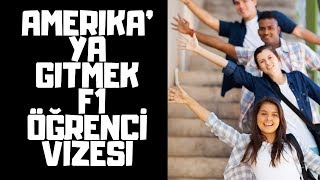 Sizi Amerika'ya Götürüyorum ! F1 Öğrenci vizesi ile Amerika'ya Gitmek