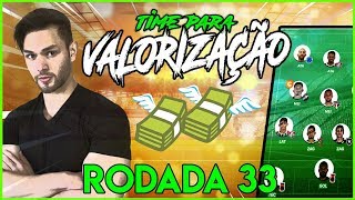 TIME VALORIZAÇÃO - RODADA 33 - BONS E BARATOS
