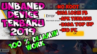 Unbaned device free fire terbaru 2019 No root