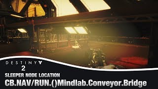 DESTINY 2 - Mindlab Conveyor Bridge Sleeper Node Location |  (Override Frequency Cache)
