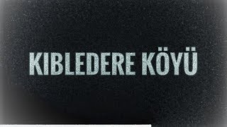 KIBLEDERE KÖYÜNDE TEKRARDAN!!!  (Garip Bir Olay Yaşadık)!!!