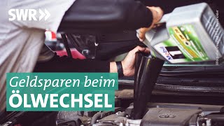 Ölwechsel: Wie Werkstätten abkassieren