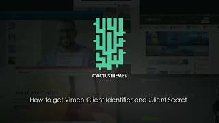 How to create Vimeo Client Identifier and Client Secret