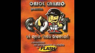 El Que Més Trenca (EQ+T) - Flaix FM (1997)
