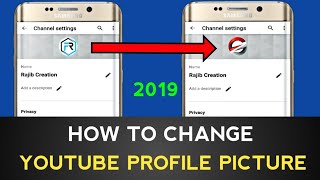 How to Change Youtube Profile Picture on Android and ios 2019 | How to Change Youtube logo on mobile