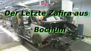 OPEL Werk Bochum: Der letzte Zafira 04.12.2014