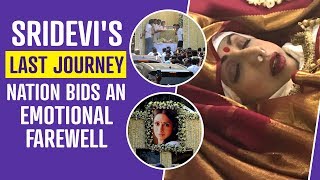 Sridevi's last journey: Nation bids an emotional farewell to the first female superstar of Bollywood