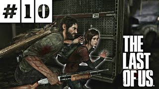 Прохождение The Last of Us (Одни из Нас) | ВРЕМЯ ПРИКЛЮЧЕНИЙ | #10
