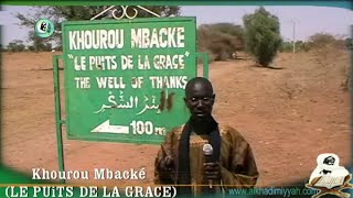 Documentaire consacré au village de Khourou Mbacké (LE PUITS DE GRACE)