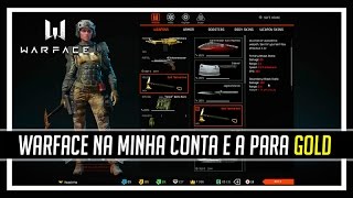 Warface NA Minha Conta e a PARA Gold