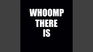 Whoomp There It Is (Chorus)