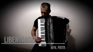 Libertango - akordeon - Piazzola