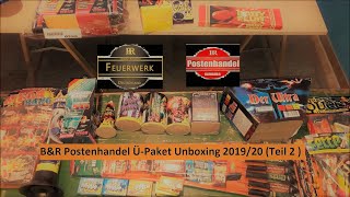 B&R Postenhandel Ü-Paket 50€ Unboxing 2019/20! (Teil 2) | ?GreatFireworks?
