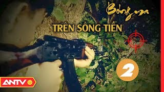 Bóng ma trên sông Tiền - Tập 2: Dò lỗ thủng sông Tiền | Hồ sơ vụ án 2020 | ANTV