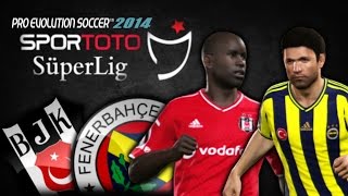 PES 2014 Beşiktaş vs Fenerbahçe | Spor Toto Süper Lig 2014/15 | DERBI