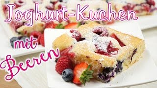 Joghurt-Kuchen mit frischen Beeren I Blechkuchen I Sommerkuchen