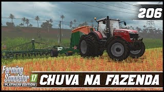 TEMPESTADE NA FAZENDA! TRABALHANDO NA CHUVA | FARMING SIMULATOR 17 PLATINUM EDITION #206 [PT-BR]