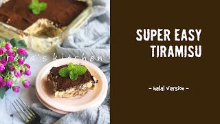 Easy Tiramisu (Halal Version, No Egg) - Episode 101