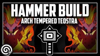 COUNTER BUILD - Hammer vs Arch Tempered Teostra | Monster Hunter World