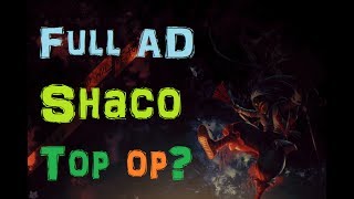 AD Shaco Top Op?!  [League of Legends] Full Gameplay - Infernal Shaco