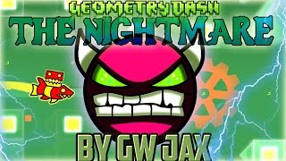"The Nightmare" by Gw Jax (Very Easy Demon) |#4| Geometry Dash