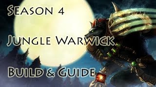 League of Legends - Jungle Warwick Build / Guide - Season 4