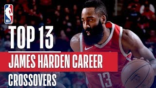 James Harden Top 13 Career CROSSOVERS!