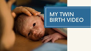 The emotional birth of my beautiful son and his stillborn twin brother.