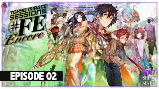 Let's Play Tokyo Mirage Sessions #FE Encore (Hard) | Episode 2 | ShinoSeven