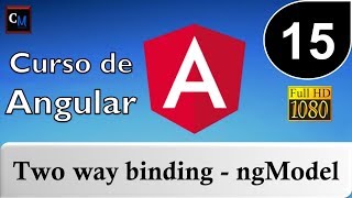 15. Curso de Angular [ Tutorial Angular ] - Two way binding - ngModel