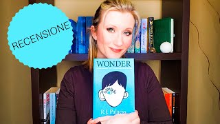 WONDER, di R.J. Palacio - Perché è una storia che tutti dovremmo conoscere (Collab. con CANDYCHAN)