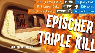 EPISCHER TRIPLE KILL! | RAINBOW SIX: SIEGE