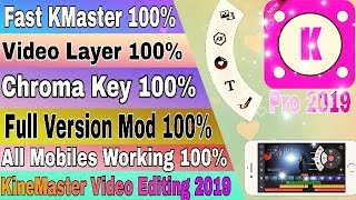 KineMaster Full Mod 2019|| All problem Slow || Video Layer KineMaster 2019