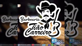 CD BARBEARIA TIÃO CARREIRO - DJ IAGO BALA