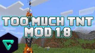 Too Much TNT Mod 1.8 - Review And Tutorial