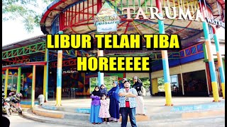 SELAMAT BERLIBUR........ || TARUMA LEISURE WATERPARK KARAWANG