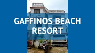 GAFFINOS BEACH RESORT 2* Индия Юг Гоа обзор – отель ГАФФИНОС БИЧ РЕЗОРТ 2* Юг Гоа видео обзор