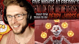 Vapor Reacts #870 | [FNAF SFM] FNAF SERIES TRAILER "End of the Memeverse" by Derpy_Horse4 REACTION!!