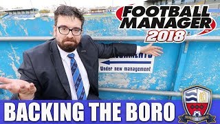 Backing the Boro FM18 Preview | Nuneaton Town | Football Manager 2018 Let's Play