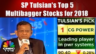 SP Tulsian's Top 5 Multibagger Stocks for 2018 | CNBC TV18