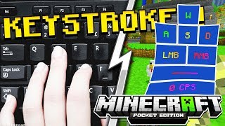 KEYSTROKES FOR MCPE! (MCPE)