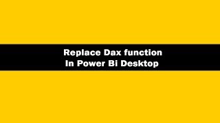 Replace Function DAX - DAX Replace Function In Power BI Desktop | DAX Tutorials