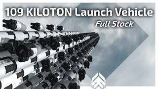KSP - 109 KILOTON Launch Vehicle! | Full stock | No auto-struts | No part-clipping