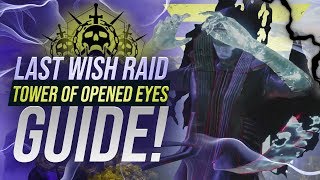 Destiny 2: HOW TO DEFEAT KALLI | Last Wish Raid Guide "Tower of Opened Eyes"