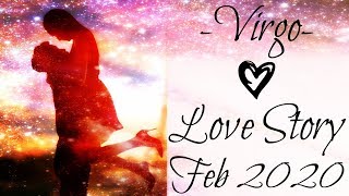 Virgo ~ The Universe reunites you! ~ Love Story February 2020