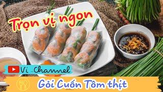 Cách làm gỏi cuốn tôm thịt | Vi Channel