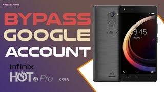 Bypass Google Account Infinix Hot 4 Pro | Remove FRP Infinix X556 LTE