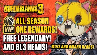 BORDERLANDS VIP SEASON ONE // ALL AVAILABLE REWARDS, HEADS, SKINS, AND A FREE LEGENDARY WEAPON!